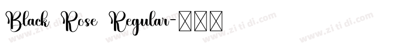 Black Rose Regular字体转换
